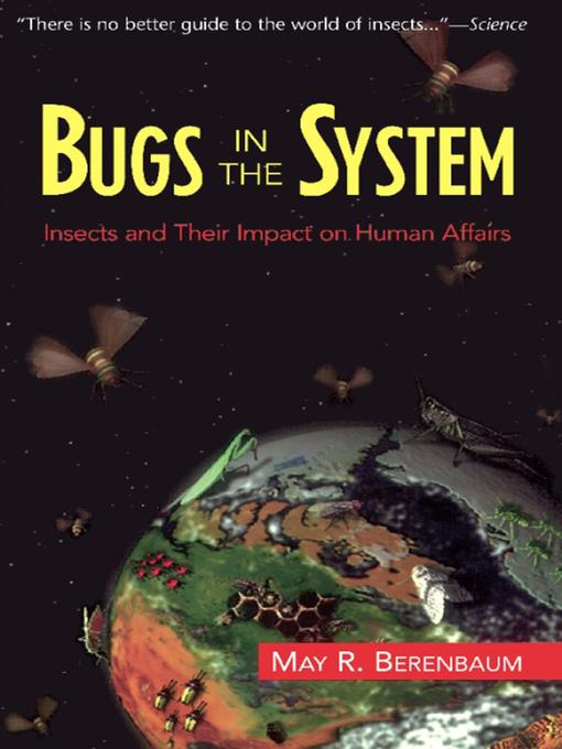 Bugs In the System