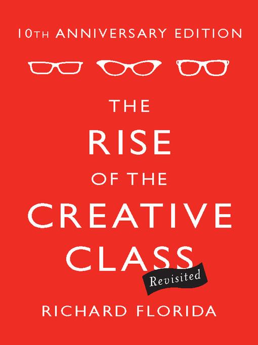 The Rise of the Creative Class—Revisited