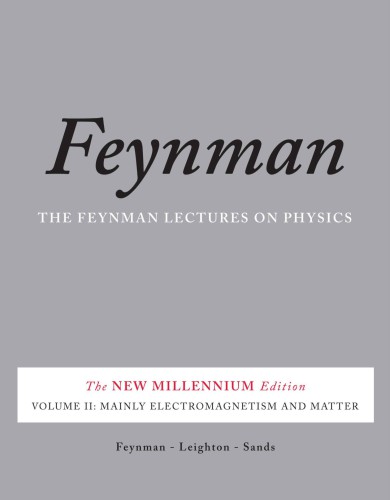 The Feynman Lectures on Physics, Volume II