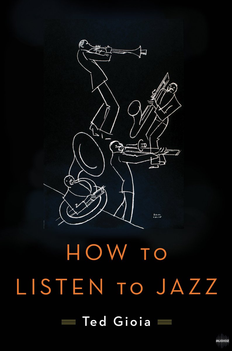 How to Listen to Jazz