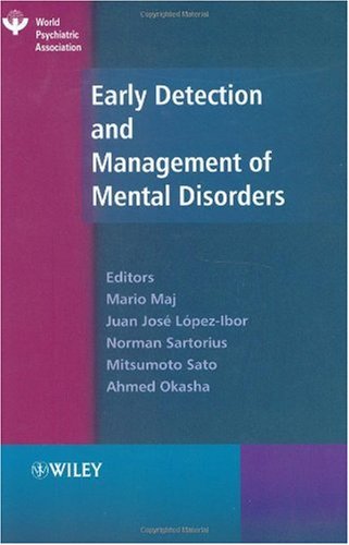 Early Detection and Management of Mental Disorders (World Psychiatric Association)