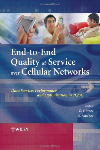 End-To-End Quality of Service Over Cellular Networks