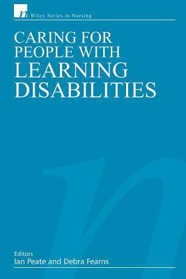 Caring for People with Learning Disabilities (Wiley Series in Nursing)