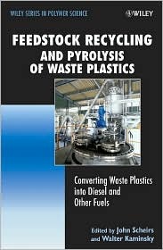 Feedstock Recycling and Pyrolysis of Waste Plastics