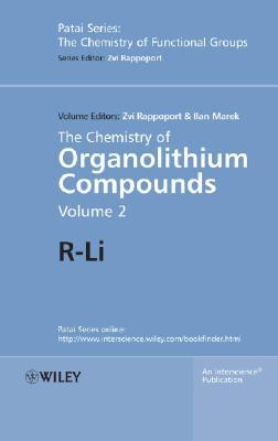 The Chemistry of Organolithium Compounds, the Chemistry of Organolithium Compounds