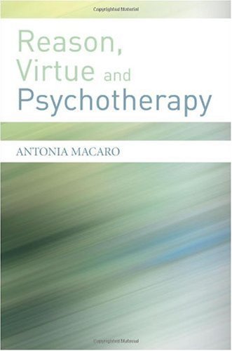 Reason, Virtue and Psychotherapy