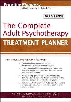 The Complete Adult Psychotherapy Treatment Planner