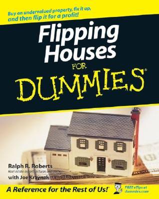 Flipping Houses For Dummies (For Dummies (Business &amp; Personal Finance))