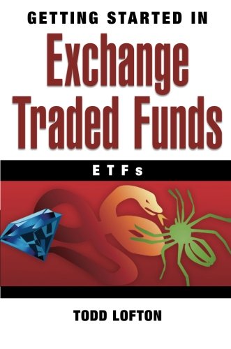 Getting Started in Exchange Traded Funds (Etfs)