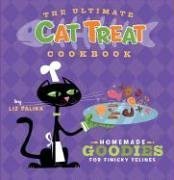 The Ultimate Cat Treat Cookbook