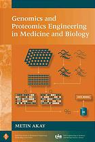 Genomics and Proteomics Engineering in Medicine and Biology