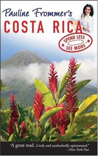 Pauline Frommer's Costa Rica