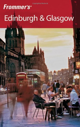 Frommer's Edinburgh &amp; Glasgow