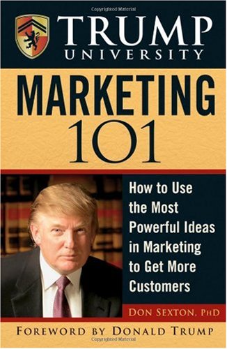 Trump University Marketing 101