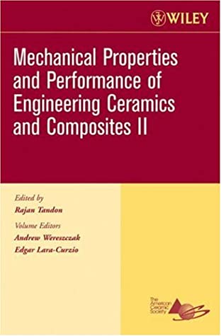 Mechanical Properties and Performance of Engineering Ceramics II