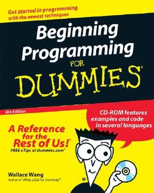 Beginning Programming for Dummies [With CDROM]