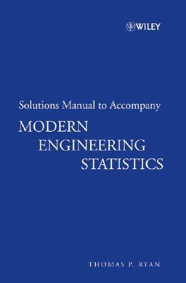 Modern Engineering Statistics Solutions Manual