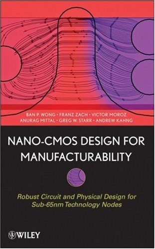 Nano-CMOS Design for Manufacturability