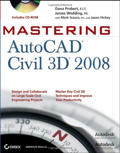 Mastering Autodesk Civil 3D &quot;X&quot; (Includes CD-ROM) (Mastering)