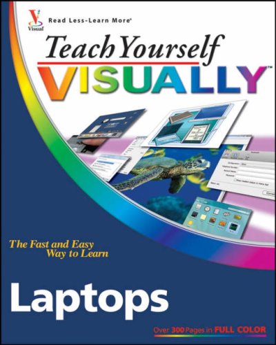 Teach Yourself VISUALLY Laptops