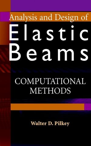 Analysis and Design of Elastic Beams Computational Methods