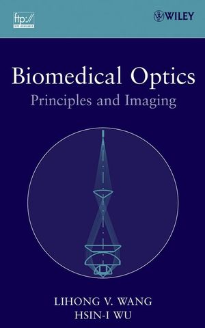 Biomedical optics : principles and imaging