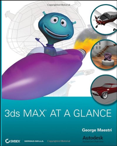 3ds Max at a Glance [With CDROM]