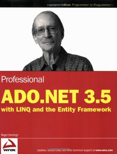Professional ADO.NET 3.5 with LINQ and the Entity Framework