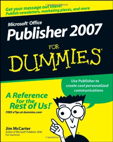 Microsoft Office Publisher 2007 For Dummies