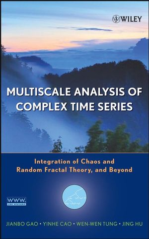 Multiscale Analysis of Complex Time Series Integration of Chaos and Random Fractal Theory, and Beyond