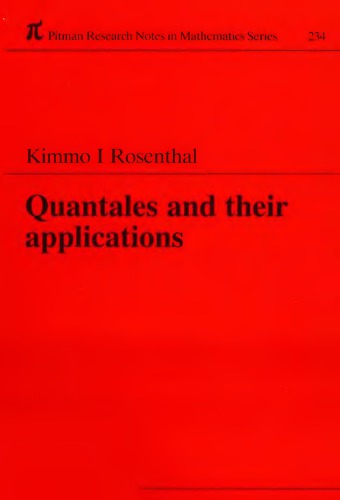 Quantales And Their Applications