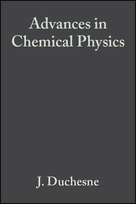 Advances in Chemical Physics, Structure &amp; Properties of Biomolecules