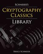 Schneier's Cryptography Classics Library