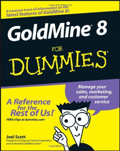 GoldMine 8 For Dummies