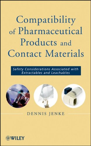 Compatibility of Pharmaceutical Solutions and Contact Materials