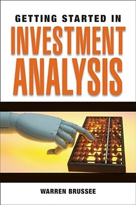 Getting Started In Investment Analysis (Getting Started In.....)