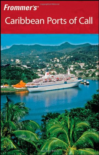 Frommer's Caribbean Ports of Call