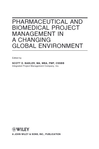 Pharmaceutical and Biomedical Project Management in a Changing Global Environment