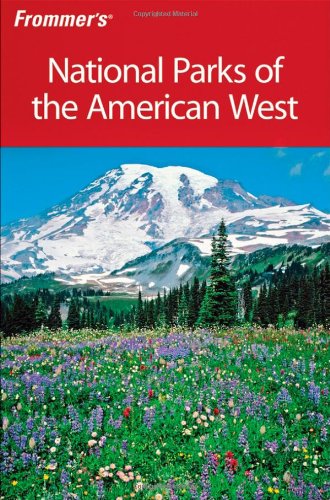 Frommer's National Parks of the American West