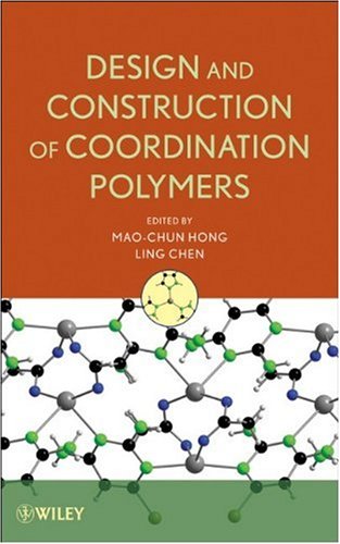 Design and Construction of Coordination Polymers