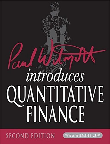 Paul Wilmott Introduces Quantitative Finance (The Wiley Finance Series)