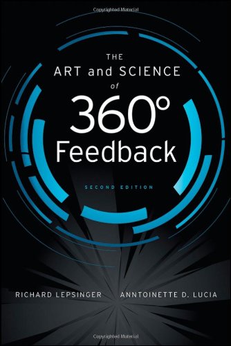 The Art and Science of 360 Degree Feedback