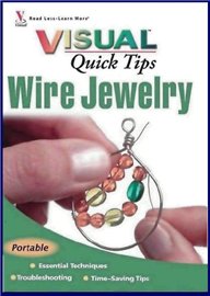 Wire Jewelry Visual Quick Tips