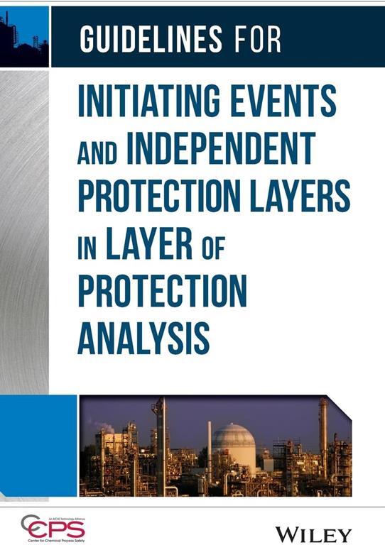 Guidelines for Initiating Events and Independent Protection Layers in Layer of Protection Analysis