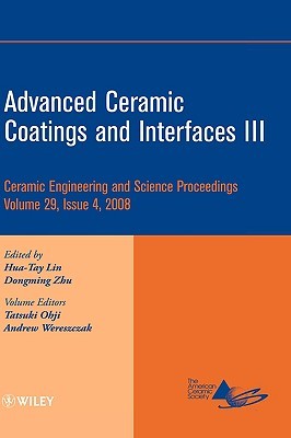 Advanced Ceramic Coatings and Interfaces III