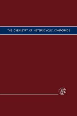 Condensed Pyridazine And Pyrazine Rings. (Cinnolines, Phthalazines, And Quinoxalines). The Chemistry Of Heterocyclic Compounds. A Series Of Monographs, Volume 5