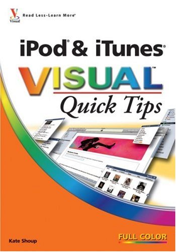 iPod & iTunes VISUAL Quick Tips