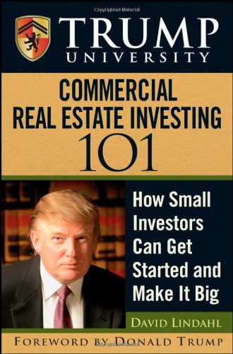 Trump University Commercial Real Estate 101