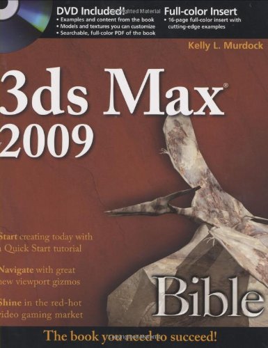 3ds Max 2009 Bible [With DVD]