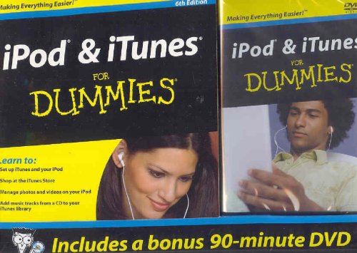 iPod &amp; iTunes for Dummies, 6th Edition + DVD (Side by Side Bundle Version)